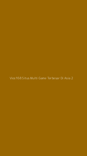 Tampilan Antarmuka Aplikasi Vios168 Situs Multi Game Terbesar Di Asia - 2