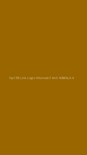 Tampilan Antarmuka Aplikasi Vip138 Link Login Alternatif Anti Nawala - 4