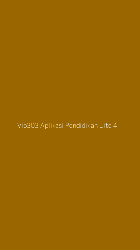 Tampilan Antarmuka Aplikasi Vip303 Aplikasi Pendidikan Lite - 4