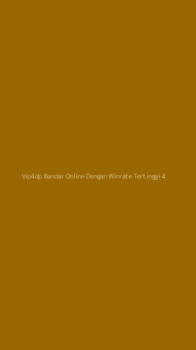 Tampilan Antarmuka Aplikasi Vip4dp Bandar Online Dengan Winrate Tertinggi - 4