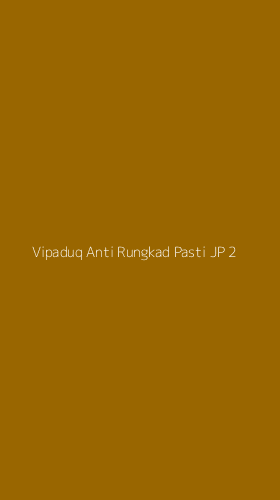 Tampilan Antarmuka Aplikasi Vipaduq Anti Rungkad Pasti Jp - 2