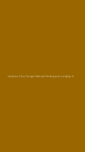 Tampilan Antarmuka Aplikasi Vipdewa Situs Dengan Metode Pembayaran Lengkap - 4