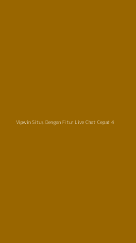 Tampilan Antarmuka Aplikasi Vipwin Situs Dengan Fitur Live Chat Cepat - 4