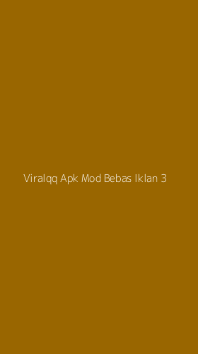 Tampilan Antarmuka Aplikasi Viralqq Apk Mod Bebas Iklan - 3