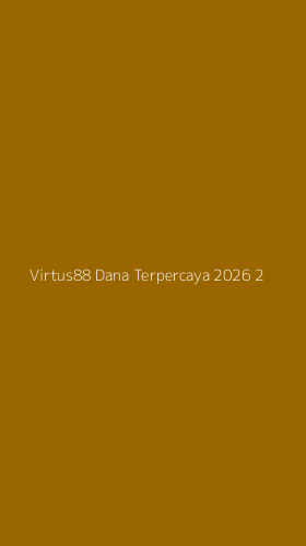 Tampilan Antarmuka Aplikasi Virtus88 Dana Terpercaya 2026 - 2