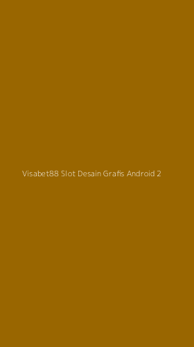 Tampilan Antarmuka Aplikasi Visabet88 Slot Desain Grafis Android - 2
