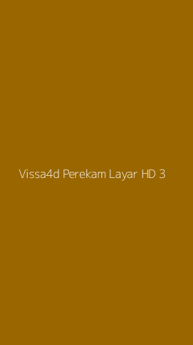 Tampilan Antarmuka Aplikasi Vissa4d Perekam Layar Hd - 3