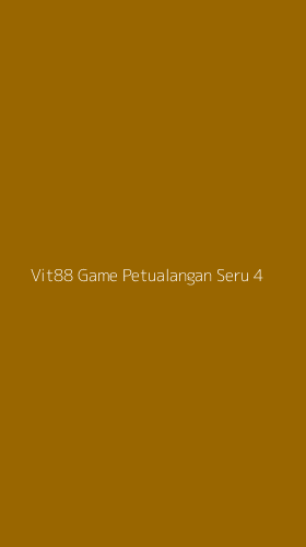 Tampilan Antarmuka Aplikasi Vit88 Game Petualangan Seru - 4