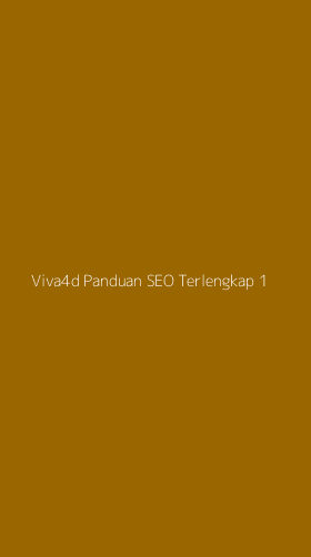 Tampilan Antarmuka Aplikasi Viva4d Panduan Seo Terlengkap - 1