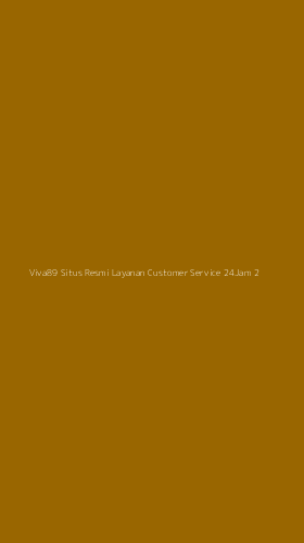 Tampilan Antarmuka Aplikasi Viva89 Situs Resmi Layanan Customer Service 24jam - 2