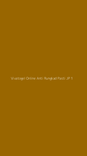 Tampilan Antarmuka Aplikasi Vivatogel Online Anti Rungkad Pasti Jp - 1