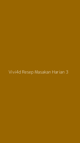 Tampilan Antarmuka Aplikasi Vivi4d Resep Masakan Harian - 3