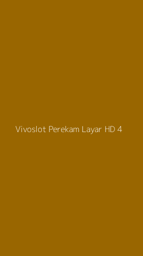 Tampilan Antarmuka Aplikasi Vivoslot Perekam Layar Hd - 4