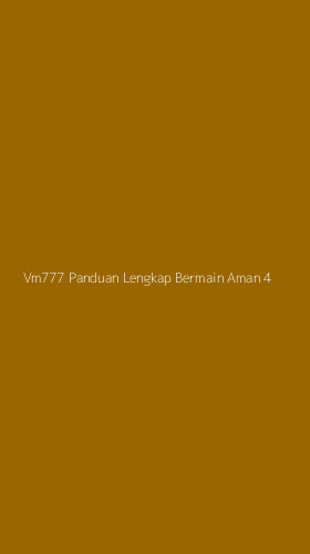Tampilan Antarmuka Aplikasi Vm777 Panduan Lengkap Bermain Aman - 4