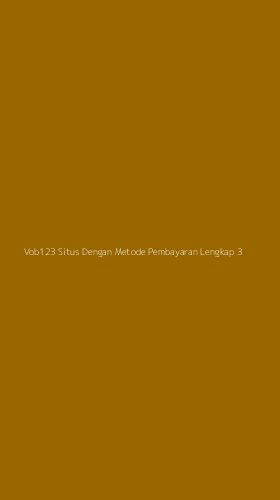 Tampilan Antarmuka Aplikasi Vob123 Situs Dengan Metode Pembayaran Lengkap - 3