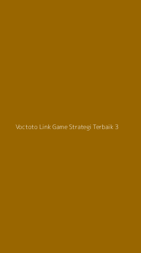 Tampilan Antarmuka Aplikasi Voctoto Link Game Strategi Terbaik - 3