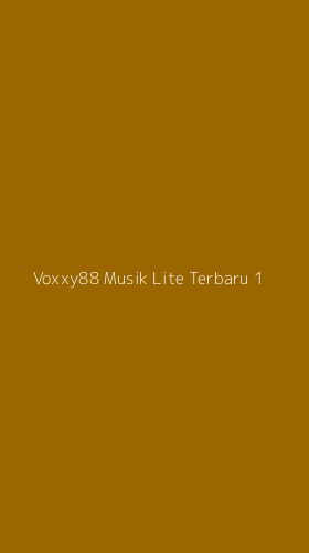Tampilan Antarmuka Aplikasi Voxxy88 Musik Lite Terbaru - 1