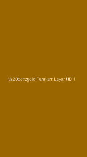 Tampilan Antarmuka Aplikasi Vs20bonzgold Perekam Layar Hd - 1