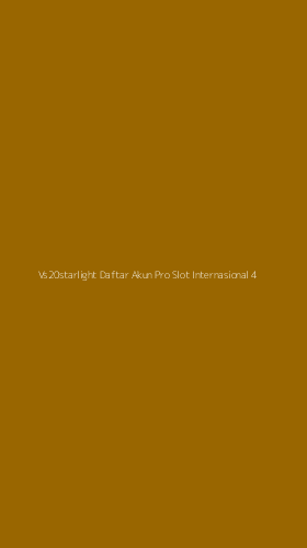 Tampilan Antarmuka Aplikasi Vs20starlight Daftar Akun Pro Slot Internasional - 4