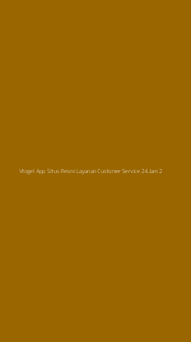 Tampilan Antarmuka Aplikasi Vtogel App Situs Resmi Layanan Customer Service 24jam - 2