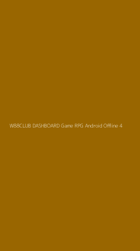 Tampilan Antarmuka Aplikasi W88club Dashboard Game Rpg Android Offline - 4