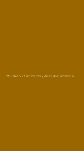 Tampilan Antarmuka Aplikasi Wahana777 Cara Recovery Akun Lupa Password - 4
