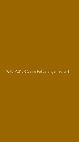Tampilan Antarmuka Aplikasi Walipoker Game Petualangan Seru - 4