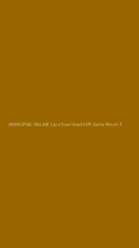 Tampilan Antarmuka Aplikasi Warkop66 Online Cara Download Apk Game Resmi - 3