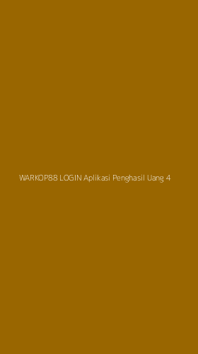 Tampilan Antarmuka Aplikasi Warkop88 Login Aplikasi Penghasil Uang - 4