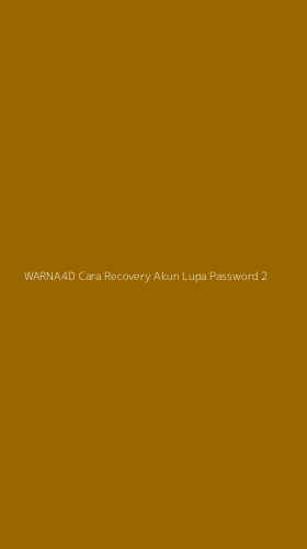 Tampilan Antarmuka Aplikasi Warna4d Cara Recovery Akun Lupa Password - 2