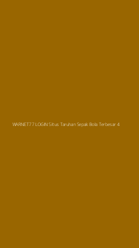 Tampilan Antarmuka Aplikasi Warnet77 Login Situs Taruhan Sepak Bola Terbesar - 4