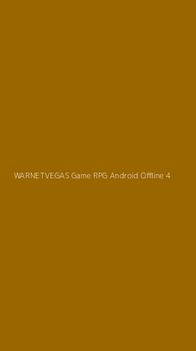 Tampilan Antarmuka Aplikasi Warnetvegas Game Rpg Android Offline - 4