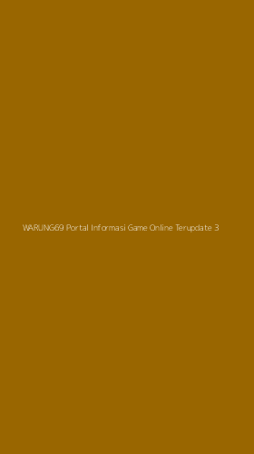 Tampilan Antarmuka Aplikasi Warung69 Portal Informasi Game Online Terupdate - 3