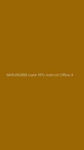 Tampilan Antarmuka Aplikasi Warung888 Game Rpg Android Offline - 4