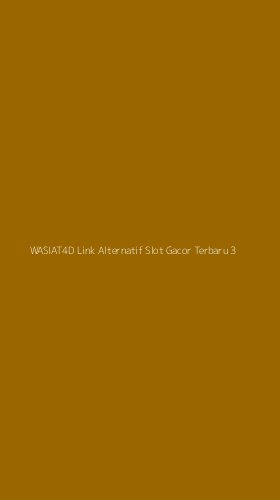 Tampilan Antarmuka Aplikasi Wasiat4d Link Alternatif Slot Gacor Terbaru - 3
