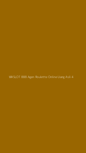 Tampilan Antarmuka Aplikasi Waslot 888 Agen Roulette Online Uang Asli - 4