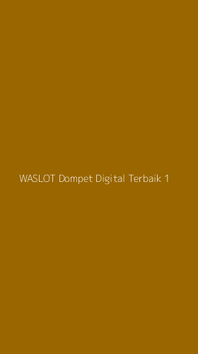 Tampilan Antarmuka Aplikasi Waslot Dompet Digital Terbaik - 1