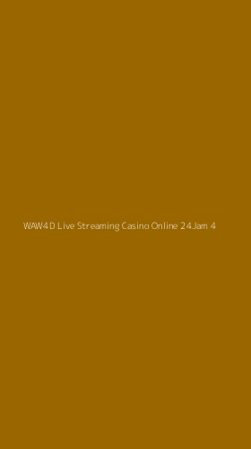 Tampilan Antarmuka Aplikasi Waw4d Live Streaming Casino Online 24jam - 4