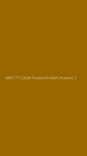 Tampilan Antarmuka Aplikasi Wbo777 Login Pembersih Ram Otomatis - 2