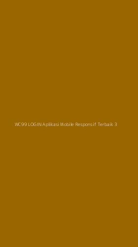 Tampilan Antarmuka Aplikasi Wc99 Login Aplikasi Mobile Responsif Terbaik - 3