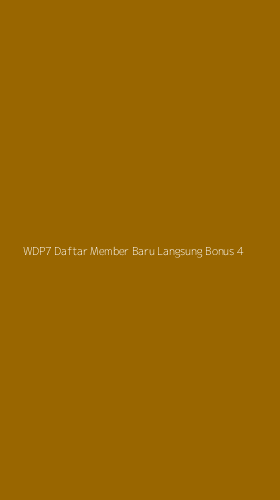 Tampilan Antarmuka Aplikasi Wdp7 Daftar Member Baru Langsung Bonus - 4