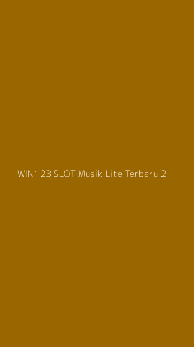 Tampilan Antarmuka Aplikasi Win123 Slot Musik Lite Terbaru - 2