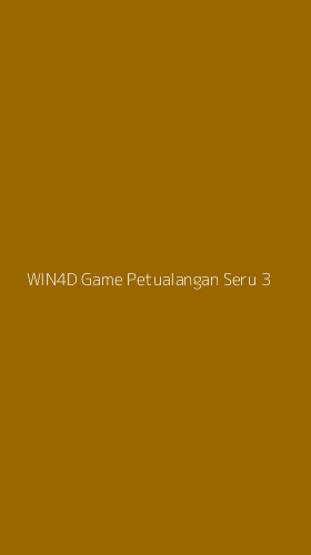 Tampilan Antarmuka Aplikasi Win4d Game Petualangan Seru - 3