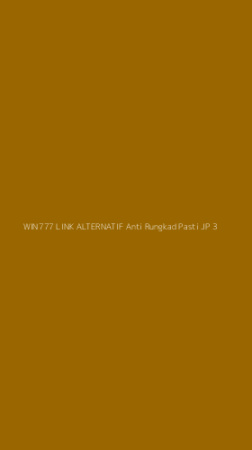 Tampilan Antarmuka Aplikasi Win777 Link Alternatif Anti Rungkad Pasti Jp - 3