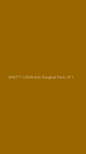 Tampilan Antarmuka Aplikasi Win777 Login Anti Rungkad Pasti Jp - 1