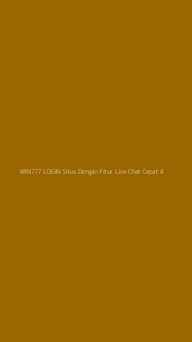 Tampilan Antarmuka Aplikasi Win777 Login Situs Dengan Fitur Live Chat Cepat - 4