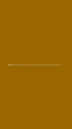 Tampilan Antarmuka Aplikasi Win88 Login Situs Terpercaya Pilihan Utama Player - 4