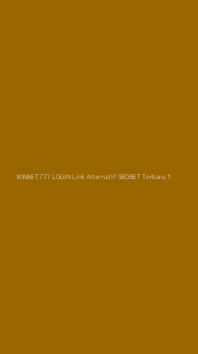 Tampilan Antarmuka Aplikasi Winbet777 Login Link Alternatif Sbobet Terbaru - 1