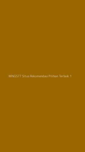 Tampilan Antarmuka Aplikasi Wings77 Situs Rekomendasi Pilihan Terbaik - 1