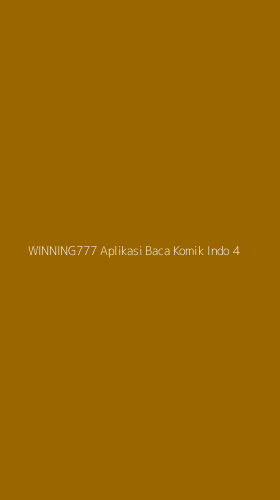 Tampilan Antarmuka Aplikasi Winning777 Aplikasi Baca Komik Indo - 4